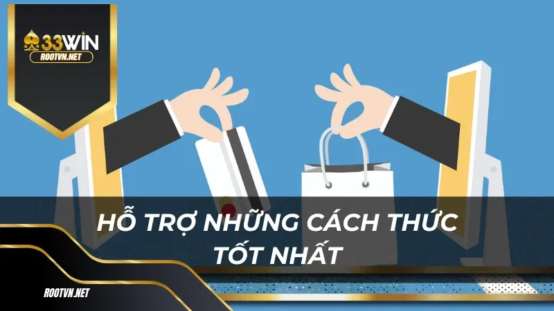 Hỗ trợ những cách thức tốt nhất