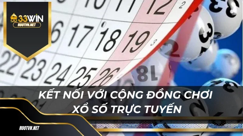 Kết nối với cộng đồng người chơi xổ số trực tuyến để chia sẻ đam mê