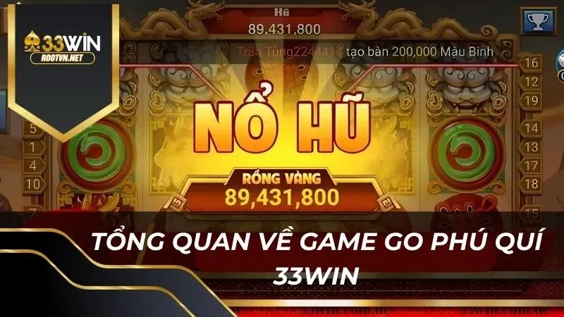 Game phú quí mang đến những trải nghiệm sống động